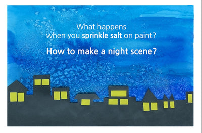 How to make a night scene? What happens when you sprinkle salt on paint?